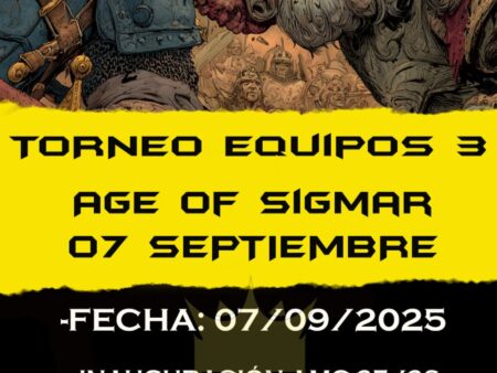 Torneo por equipos 3 Madrid age of sigmar 7 de Septiembre
