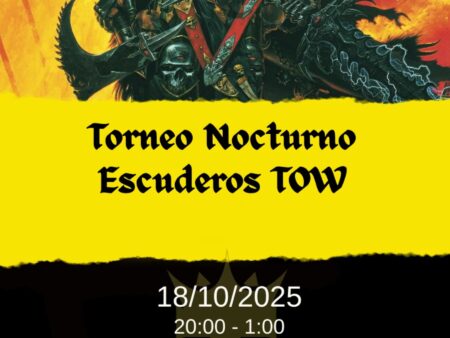 Torneo Nocturno Escuderos TOW