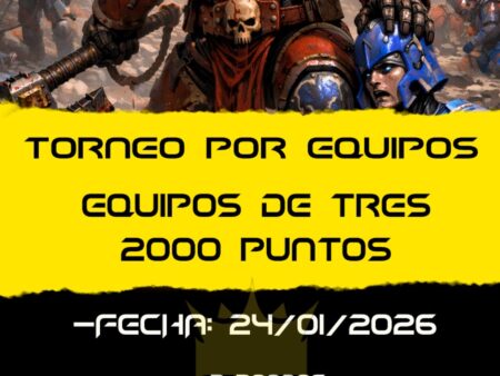 Torneo por Equipos de 3 Wh 40k 24 Enero